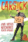 john waters - carsick