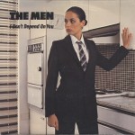 the men - idontdependonyouUK7A