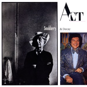 act - snobbery + decay UK 7" cover art