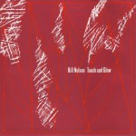 bill nelson - touch+glowUK7A