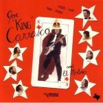 joe king carrasco + ElmolinoUSCDA