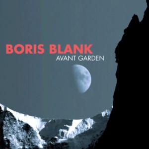 boris blank - avant garden GERCDA