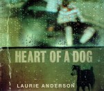 laurie anderson - heartofadogUSCDA