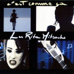 les rita mitsouko - cestcommecaUS12A