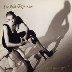 sinead o'connor - aminotyourgirlUSCDA