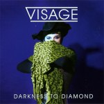 visage---darknesstodiamondUKCDA