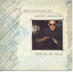 bruce woolley - houseofwaxUK7A