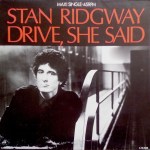 stan ridgeway - driveshesaidNE12A