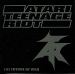 atari-teenage-riot-thefutureofwarukcda