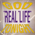 real life - godtonightUS12A