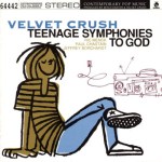 velvet crush - teenagesymphoniestogodUSCDA