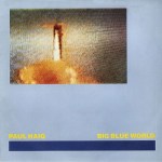 paul haig - bigblueworldBEN12A