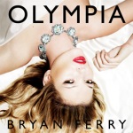 Bryan_Ferry_Olympia UKDLXCDA