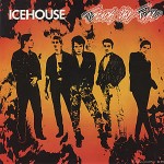 icehouse-touchthefireozcd5pa