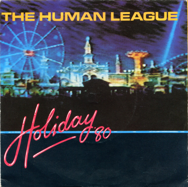 the human league holiday '80 single cover