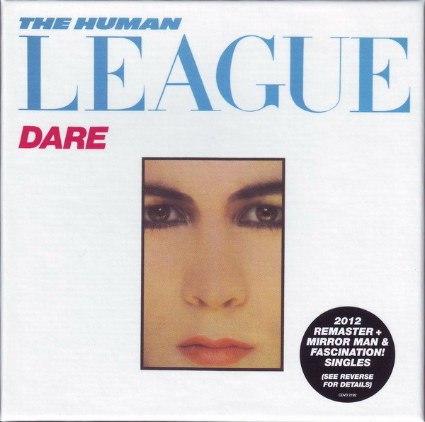 the human league - dare deluxe remaster UK 2xCD cover