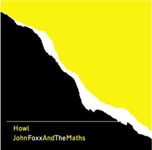 john foxx + the maths howl CD cover
