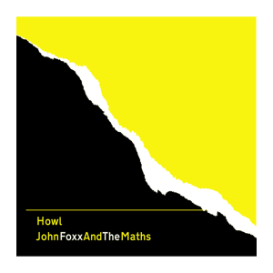 john foxx + the maths howl CD cover