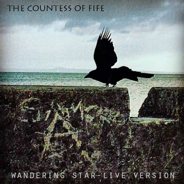 Countess Of Fife - wandering star live sart