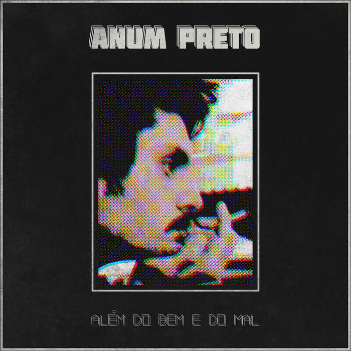 anumm preto Além Do Bem E Do Mal