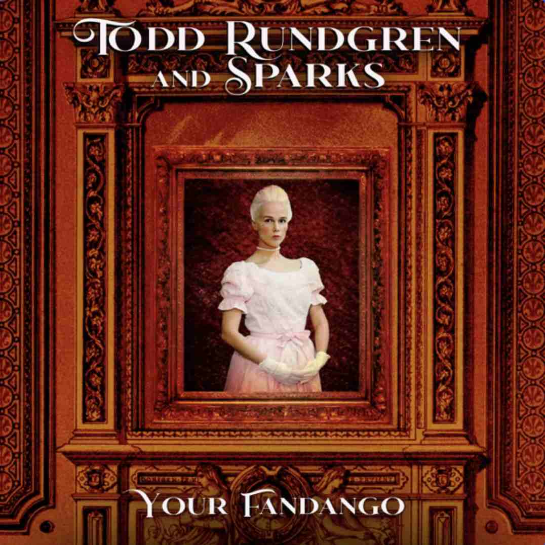 todd rundgren + sparks - yourfandangoUSDL