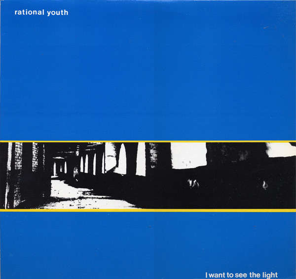 rational youth i want to see the light cover art