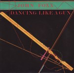 john foxx - dancing like a gun cover art