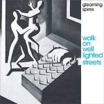 gleaming spires walk on well lighted streets cover art