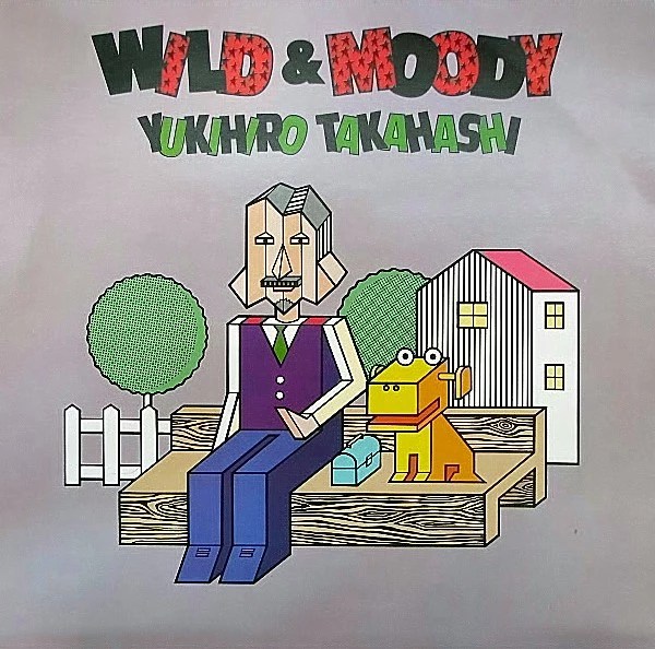 yukihiro takahashi - wild + moody cover art
