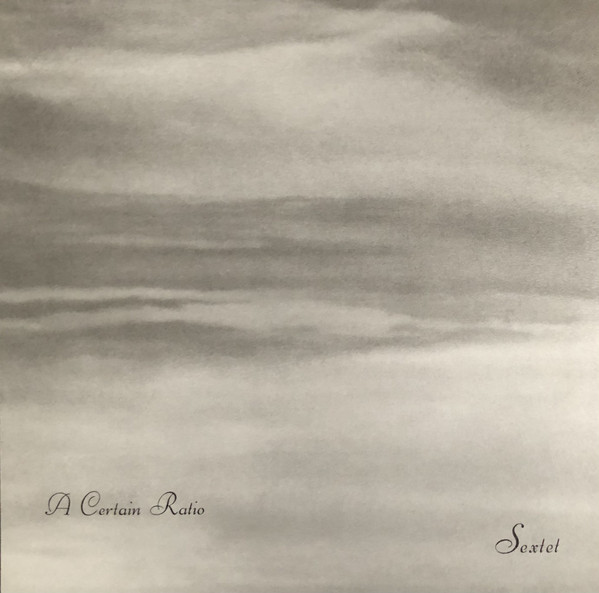 a certain ratio sextet ltd moonochrome cover art