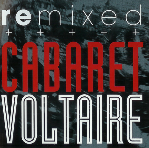 cabaret voltaire remixed cover art