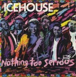 icehouse - nothing too serious OZ cover art