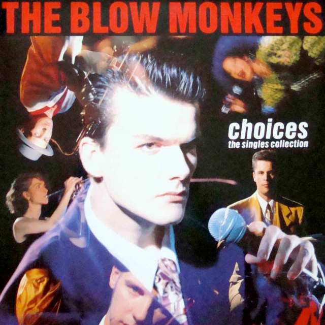 blow monkeys - choices cover art