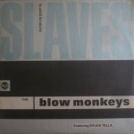 blow monkeys slaves no more cover art
