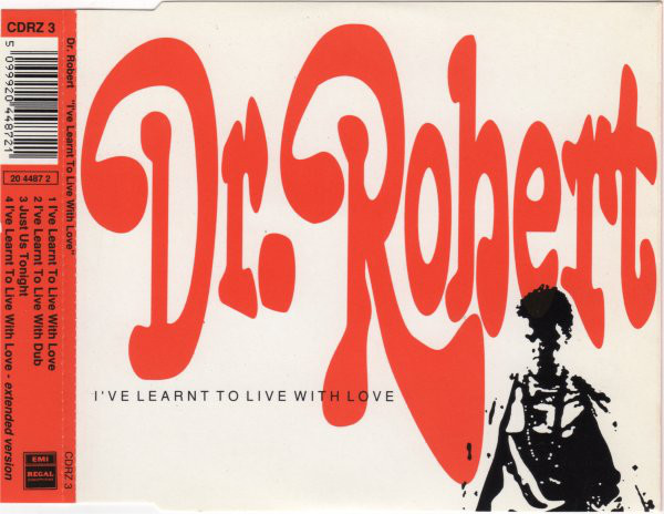 dr. robert - i've learnt to live with love cover art