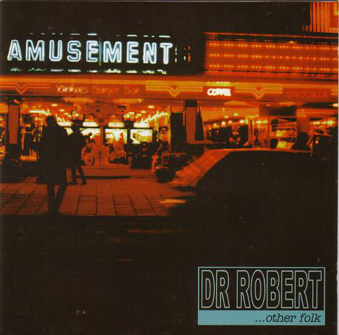 dr. robert - other folk cover art