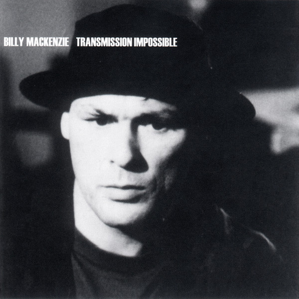 billy mackenzie - transmission impossible cover art