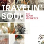 blow monkeys travelin' soul cover art