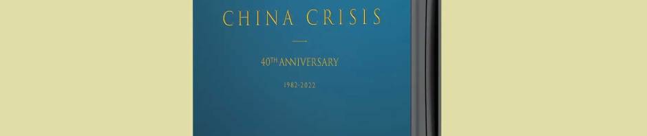 china crisis 40th anniversary DVD