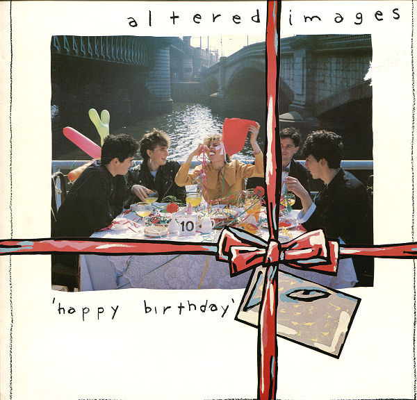 altered images - happy birthday
