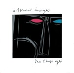 Altered Images - see those eyes cover art