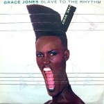 grace jones slave to the rhythm