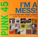 punk 45 i'm a mess