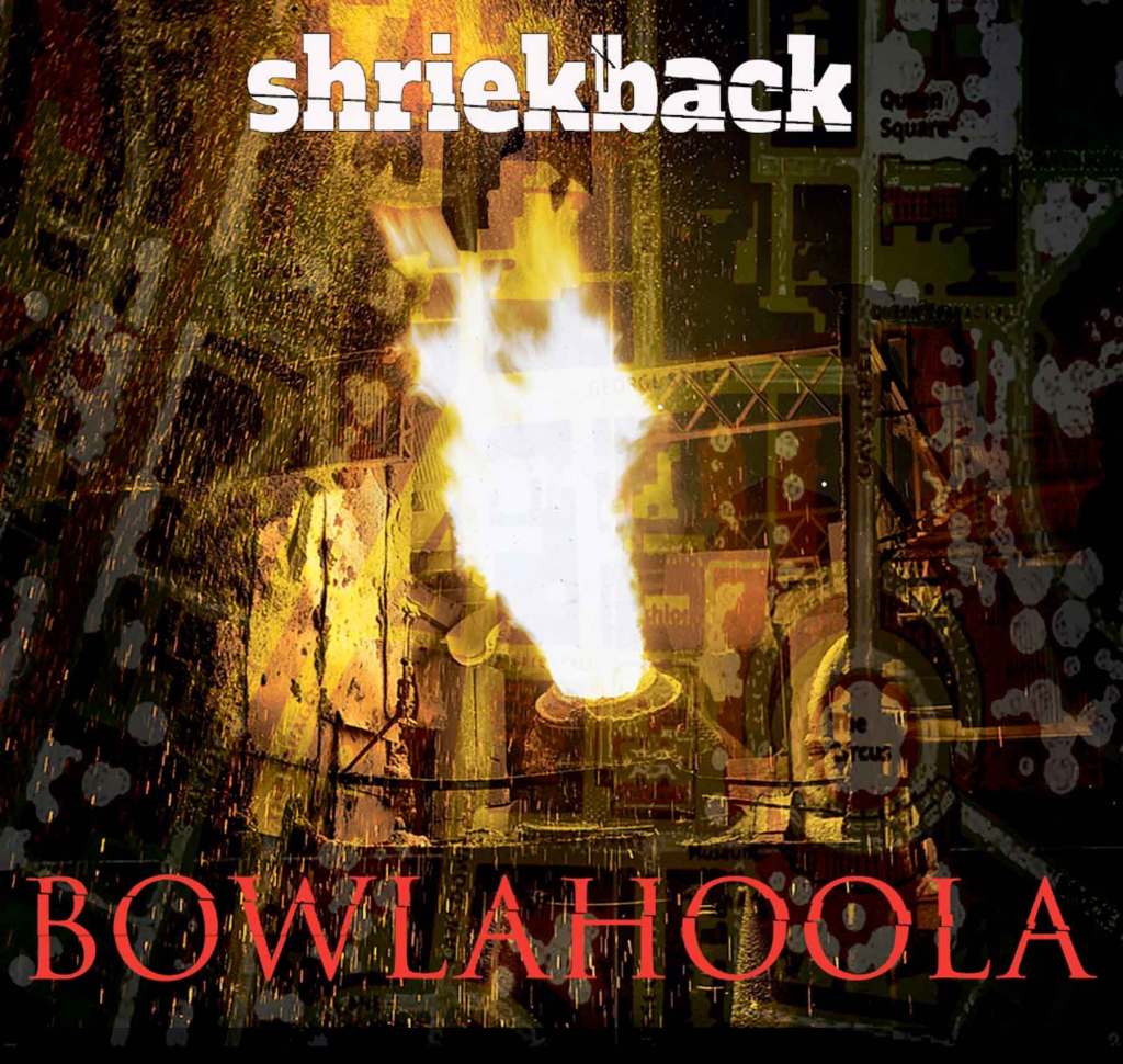shriekback bowlahoola
