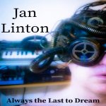 jan linton always the last to dream
