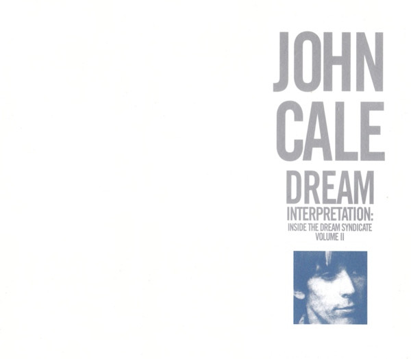 john cale dream interpretation inside the dream syndicate II