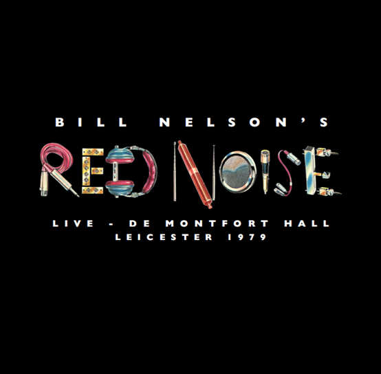 bill nelson's red noise live 1979
