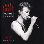 david bowie - ouvrez le chien