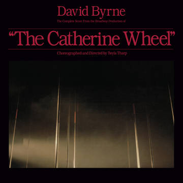 david byrne the catherine wheel