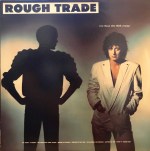 Rough Trade - for those who think young